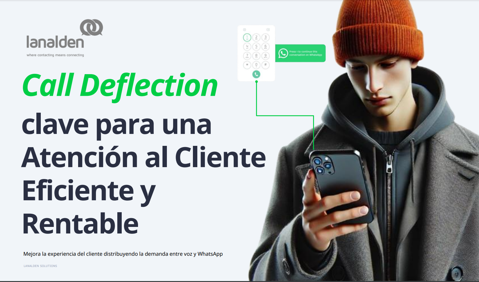 Persona usando WhatsApp para atención al cliente en un Contact Center en España